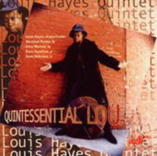 Louis Hayes Quintet – Quintessential Lou