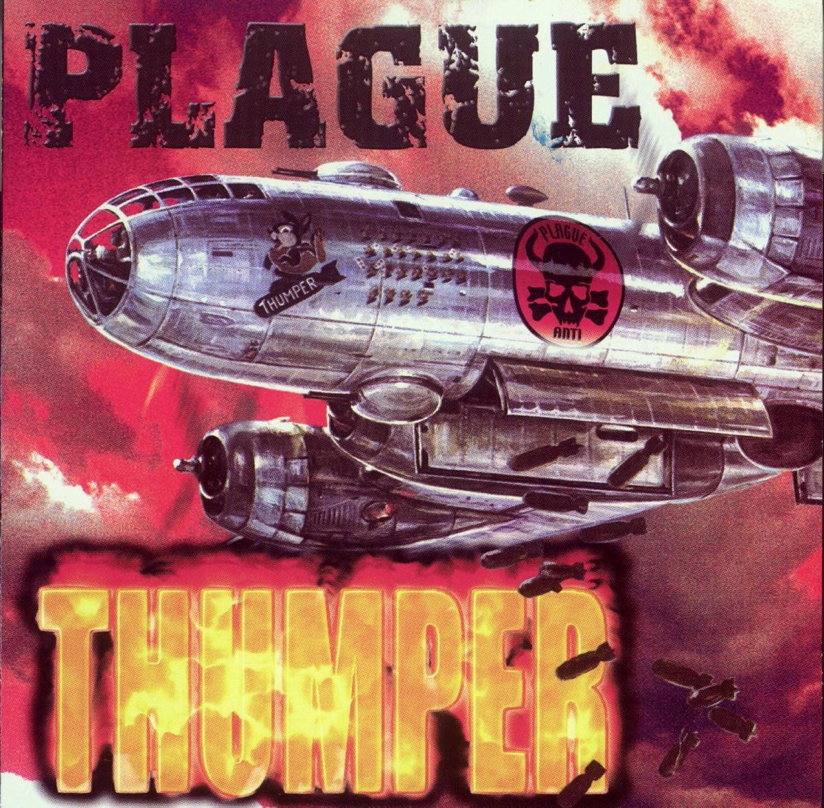 Plague – Thumper