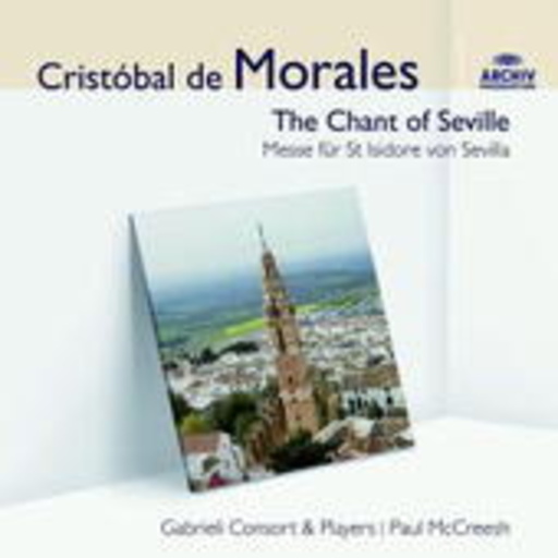 Paul McCreesh – The Chant Of Seville
