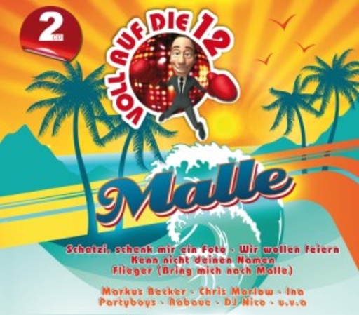 Diverse – Voll auf die 12 - Malle