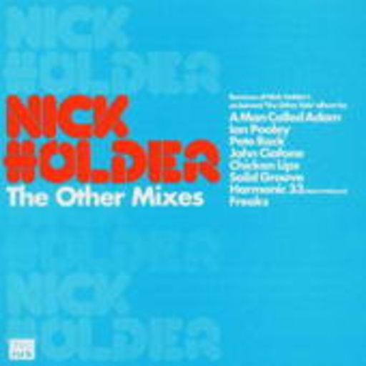Nick Holder – The Other Mixes