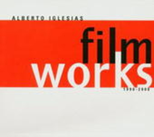 Alberto Iglesias – Film Works 1990-2000