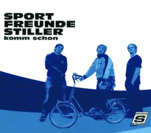 Sportfreunde Stiller – Komm schon