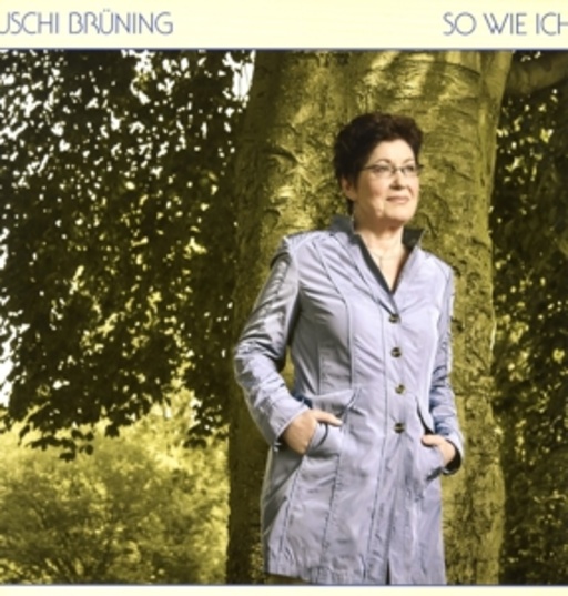 Uschi Brüning – So wie ich