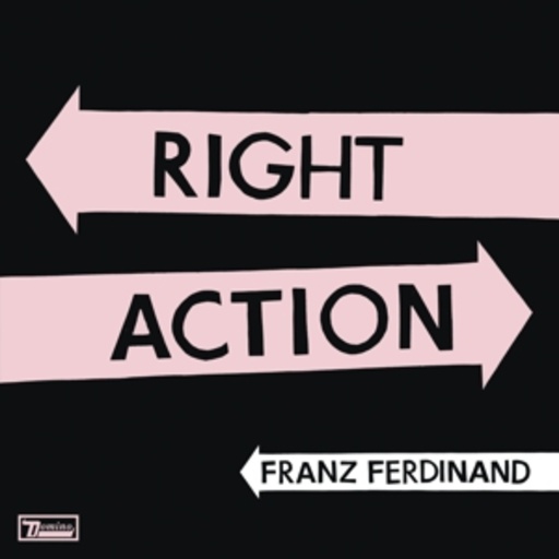 Franz Ferdinand – Right Action