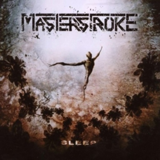 Masterstroke – Sleep