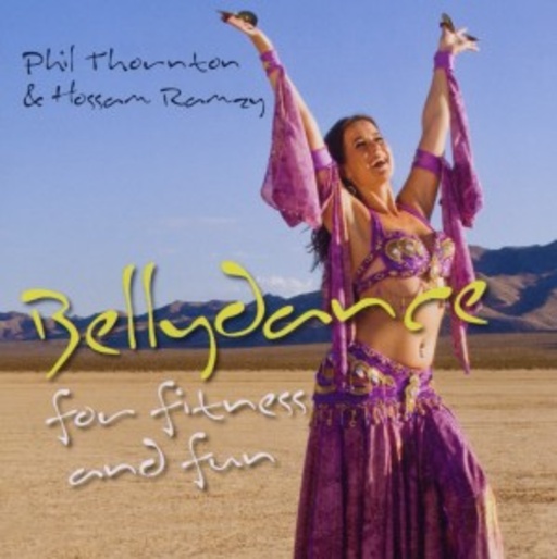Thornton & Ramzy – Bellydance For Fitness And Fun