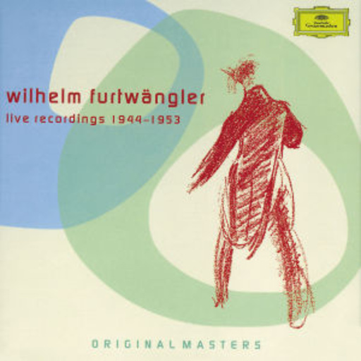 Wilhelm Furtwängler/Berliner Philharmoniker/Wiener Phil. – Live Recordings 1944-1953 (Original Masters-Serie)