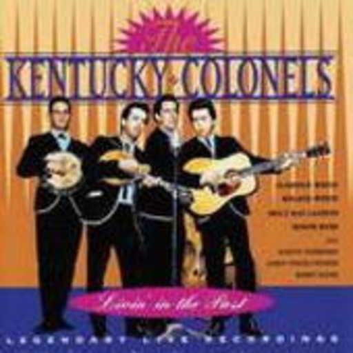 Kentucky Colonels – Livin' In The Past