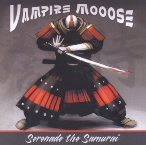 Vampire Mooose – Semade The Samurai