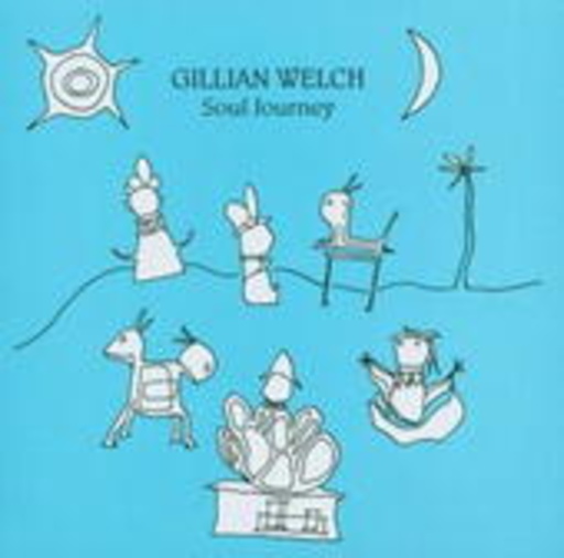 Gillian Welch – Soul Journey