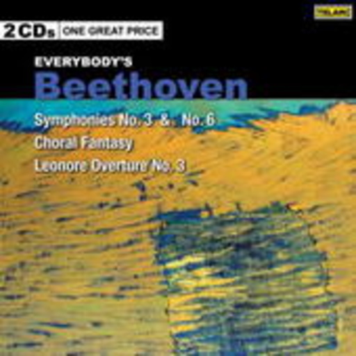 Diverse – Everybody's Beethoven: Symphonies No. 1 & 6/Choral Fantasy