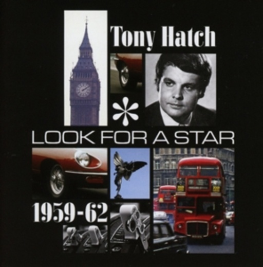 Tony Hatch – Look For A Star 1959-1962