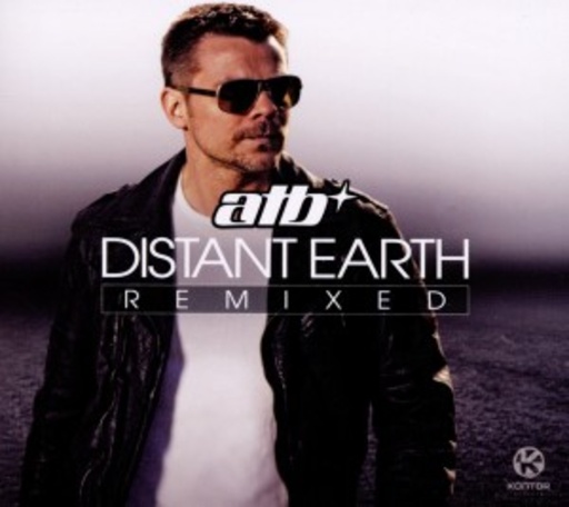 ATB – Distant Earth - Remixed