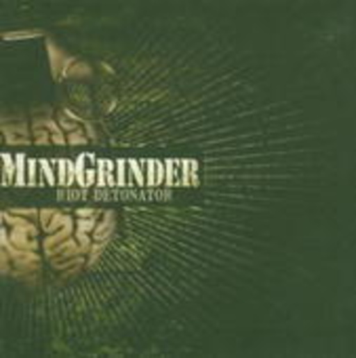 Mindgrinder – Riot Detonator