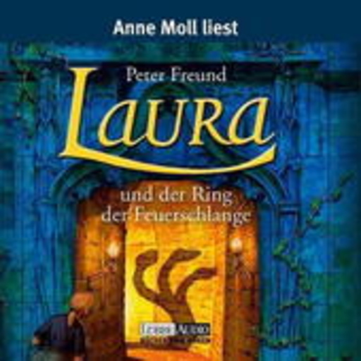 Anne Moll – Laura und der Ring der Feuerschlange