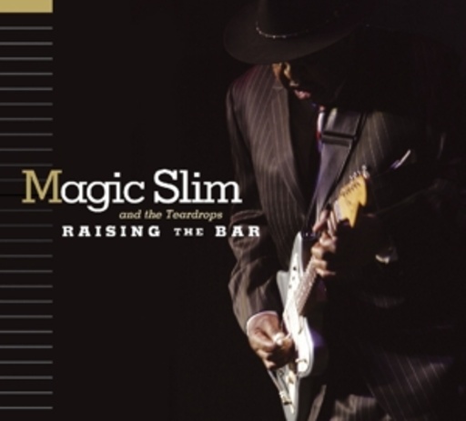 Magic Slim – Raising The Bar