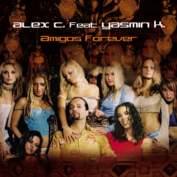 Alex C. feat. Yasmin K. – Amigos Forever