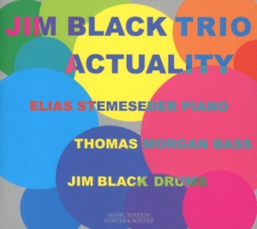 Jim Black Trio – Actuality