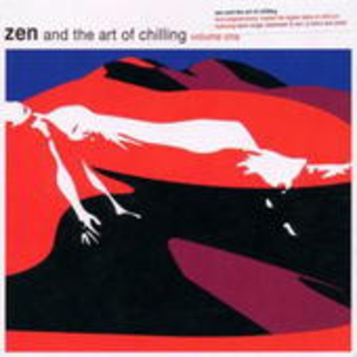 Diverse – Zen And The Art Of Chilling Vol. 1