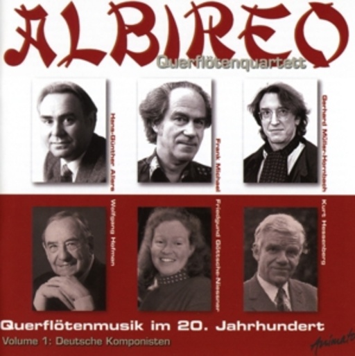 Albireo Flötenquartett – Querflötenmusik im 20.Jahrhundert - Volume 1: Deutsche Komponisten