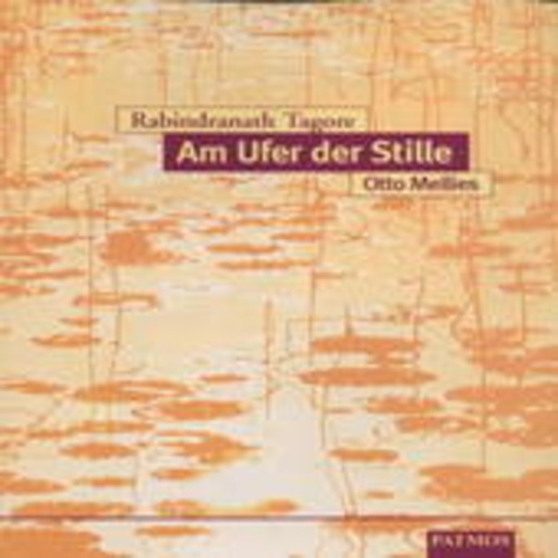 Otto Mellies – Am Ufer der Stille