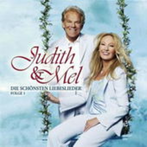 Judith & Mel – Die schönsten Liebeslieder Folge 1
