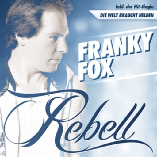 Franky Fox – Rebell