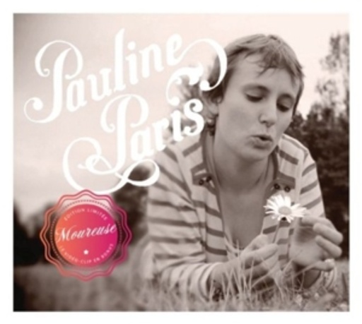 Pauline Paris – Moureuse