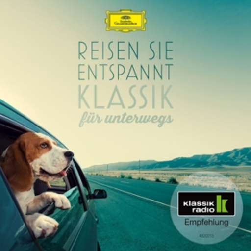 Diverse – Reisen Sie entspannt - Klassik für unterwegs