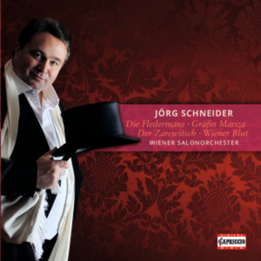 Jörg Schneider/Wiener Salonorchester – Die Fledermaus/Gräfin Mariza/Der Zarewitsch/Wiener Blut