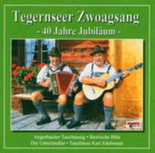 Tegernseer Zwoagsang – 40 Jahre
