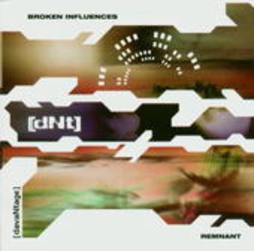Davantage – Broken Influences & Remnant