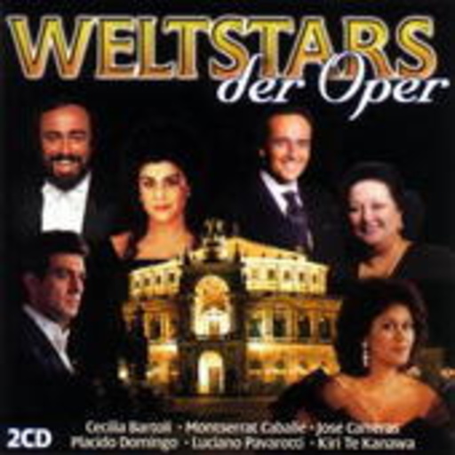 Luciano Pavarotti/C. Bartoli/P. Domingo/M. Caballé ... – Weltstars der Oper