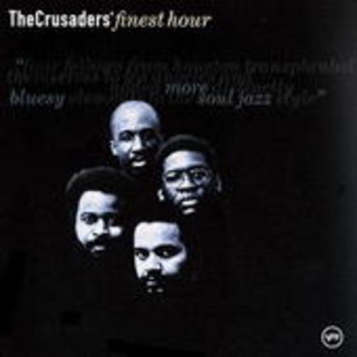 The Crusaders – Finest Hour