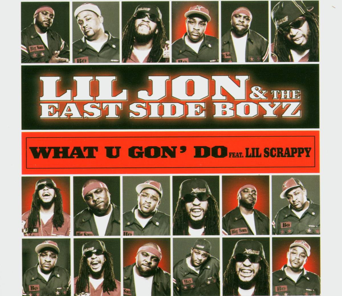 Lil Jon & The East Side Boyz feat. Lil Scrappy – What U Gon' Do