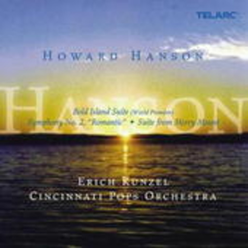 Erich Kunzel/Cincinnati Pops Orchestra – Bold Island Suite/Symphony No. 2/Suite From Merry Mount