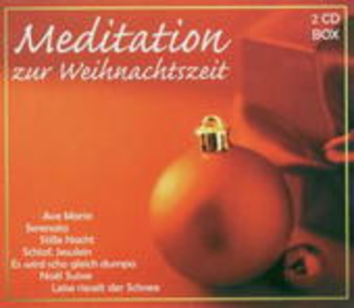 Diverse – Meditation zur Weihnachtszeit