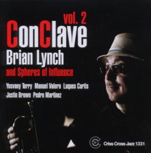 Brian Lynch And Spheres Of Influence – ConClave Vol. 2