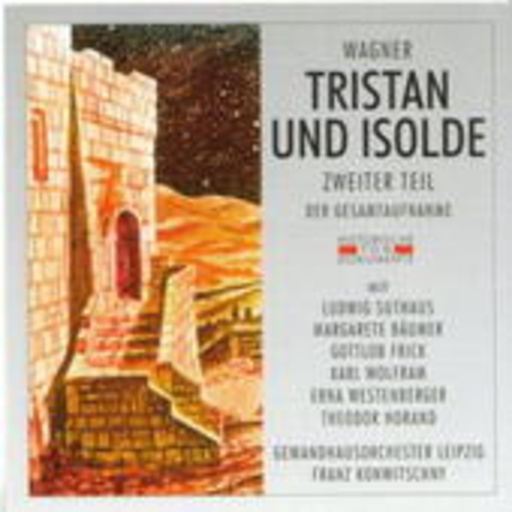 Franz Konwitschny/Gewandhausorchester Leipzig – Tristan und Isolde (Teil 2) (GA 1950 aus Leipzig)