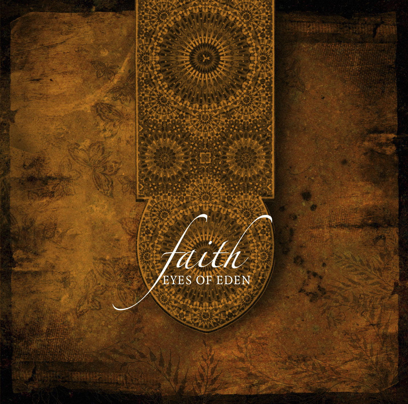 Eyes Of Eden – Faith