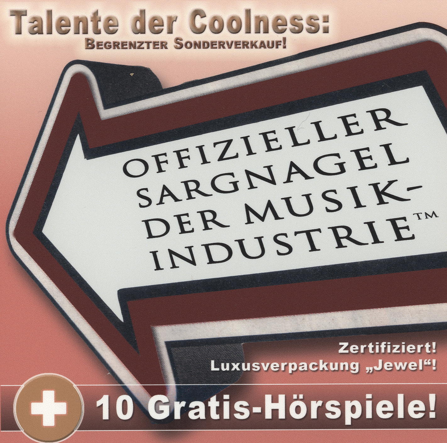 Talente der Coolness – Offizieller Sargnagel der Musikindustrie