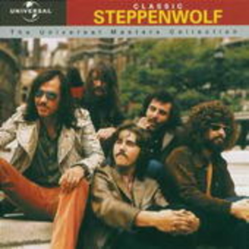 Steppenwolf – Classic Steppenwolf - The Universal Masters Collection (32 Bit Remastered)