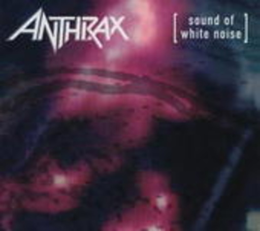 Anthrax – Sound Of White Noise