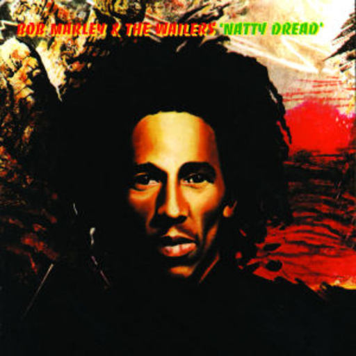 Bob Marley & The Wailers – Natty Dread (Digital Remastered incl. Bonus-Track)