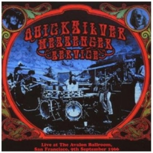 Quicksilver Messenger Service – Live At The Avalon Ballroom 09.09.1966