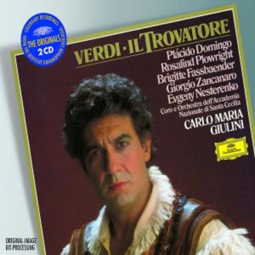 Carlo Maria Giulini/Plácido Domingo – Il Trovatore (The Originals)