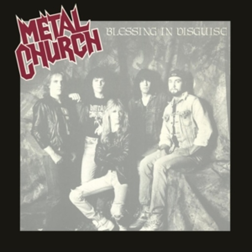 Metal Church – Blessing In Disguise