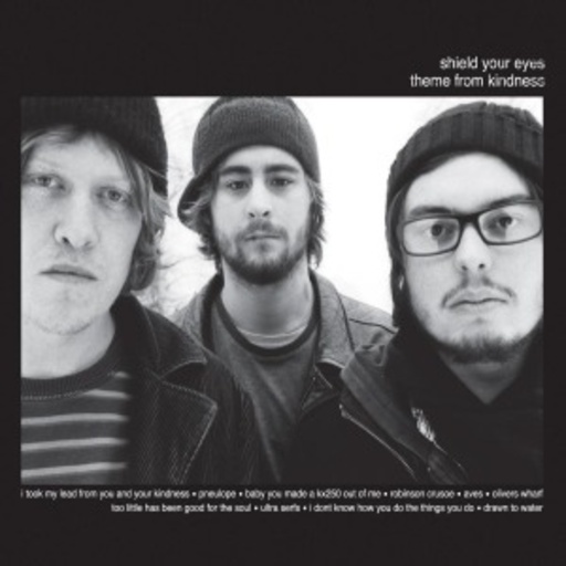 Shield Your Eyes – Theme From Kindness