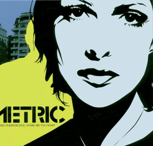 Metric – Old World Underground, Where Are You Now?